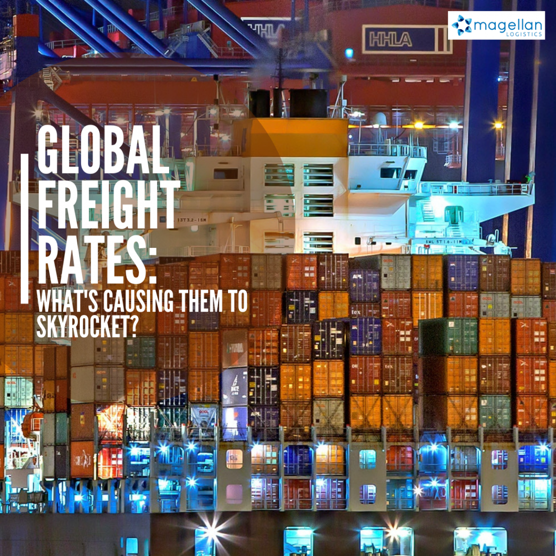 Global Freight Rates: What’s causing them skyrocket?