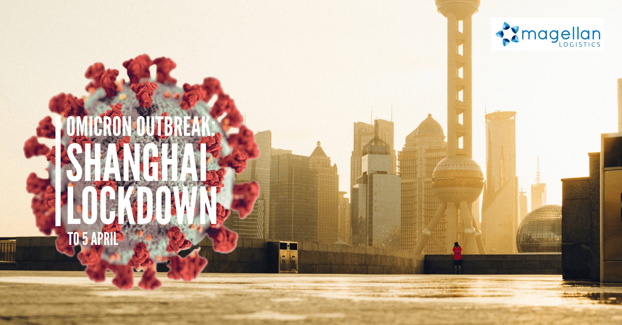Shanghai lockdown until 5 April.