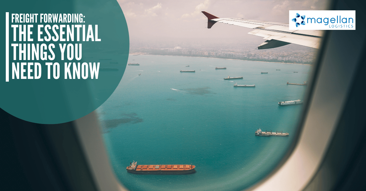 All the Essential Things You Need to Know About Freight Forwarding